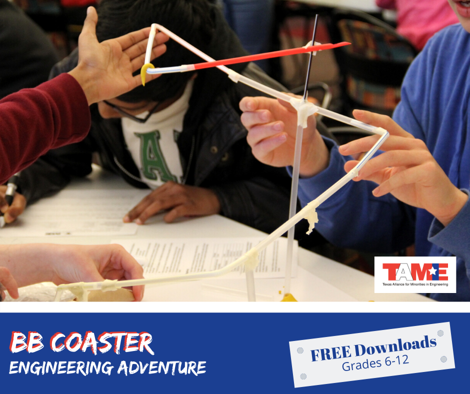 TAME Students build a prototype of a BB coaster with straws and tape.