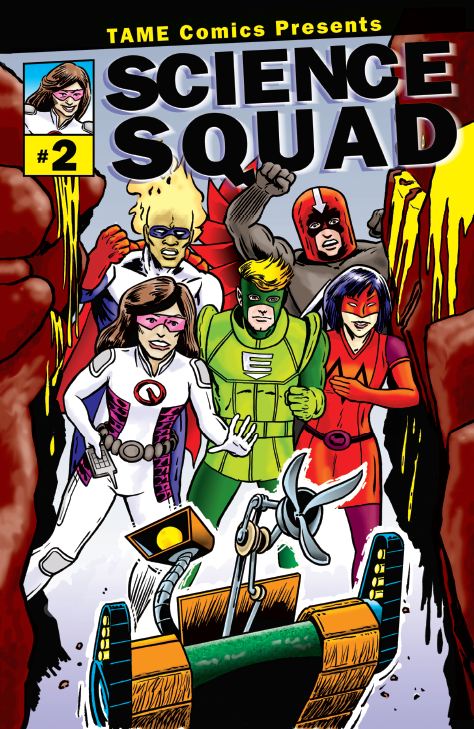 A comic book cover with five superheroes running through a canyon with a robot that looks like the Mars Rover. Toxic yellow liquid rushes down the rocks towards them. The top of the comic reads "TAME Comics Presents SCIENCE SQUAD #2" Descriptions of the superheroes: Aero is a man with light skin and a red helmet that has a down arrow on it; Morph is woman with light skin, red face mask and gloves, and blue hair; T-Blaze is a man with dark skin, small blue mask, and flames around his head; Quantum is a woman with medium brown skin, brown hair, and red mask; Eco is a light-skinned man with blonde hair and a green mask.